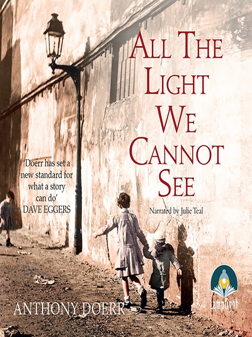 Title details for All the Light We Cannot See by Anthony Doerr - Available